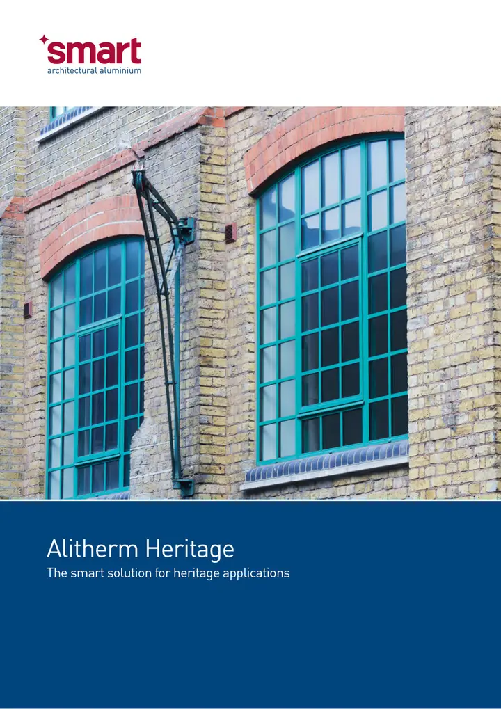 Smarts Alitherm Heritage Aluminium Windows